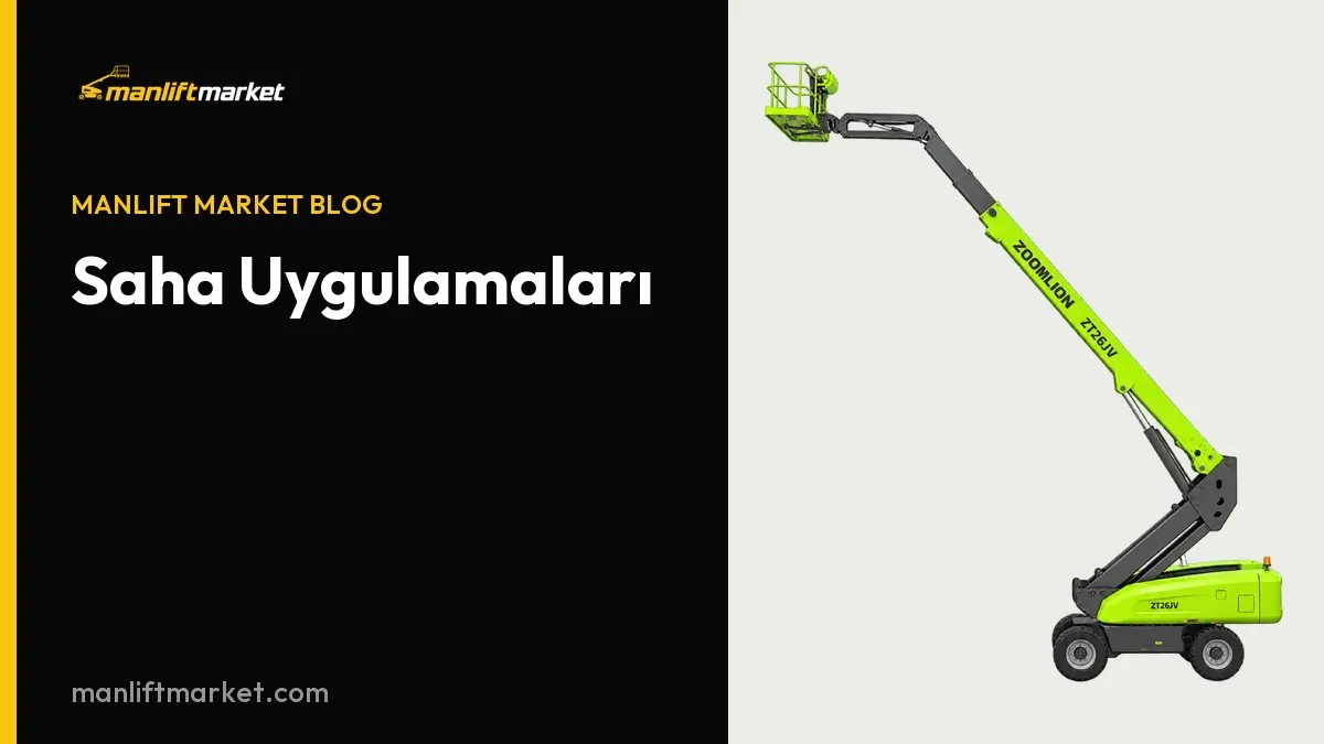 Zoomlion ZT26J teleskopik platform görseli - Saha Uygulamaları